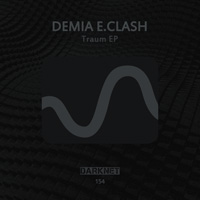 Demia E.Clash - Traum EP