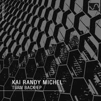 Kai Randy Michel - Turn Back EP