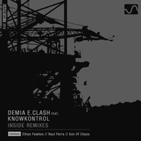 Demia E.Clash Feat. KnowKontrol - Inside Remixes