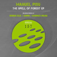 Manuel Pisu - The Spell of Forest EP