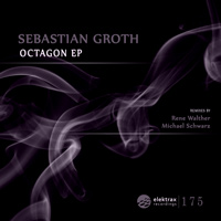 Sebastian Groth - Octagon EP