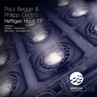 Paul Begge & Philipp Centro - Heftiges Haus EP