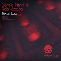 Derek Pitral & Rob Kipara – Texas Law