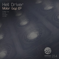 Hell Driver - Motor Gap EP