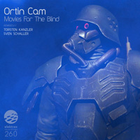 Ortin Cam – Movies For The Blind
