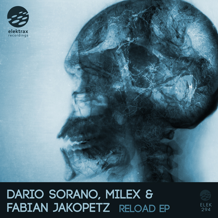 Dario Sorano, Fabian Jakopetz, Milex - Reload EP