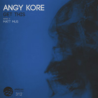 AnGy KoRe - Get This