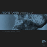 Andre Rauer - Overdrive EP