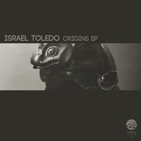 Israel Toledo - Origins EP