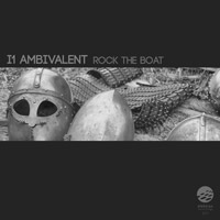 i1 ambivalent – Rock The Boat