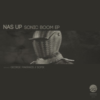 Nas Up - Sonic Boom EP