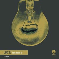 Lopez DJ - Rave Nation EP