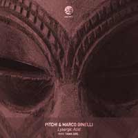 PITCH! & Marco Ginelli – Lysergic Acid