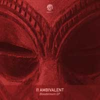 i1 ambivalent – Bloodstream EP