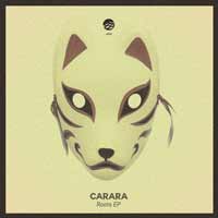Carara - Roots EP