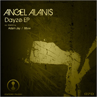 Angel Alanis - Dayze EP