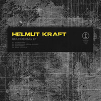 Helmut Kraft - Roundering EP