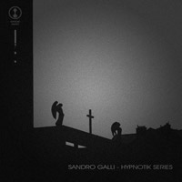 Sandro Galli - Hypnotik Series