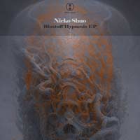 Nicko Shuo - Blastoff Hypnosis EP