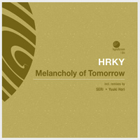 HRKY - Melancholy of Tomorrow