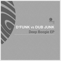 D'FunK vs Dub Junk - Deep Boogie EP