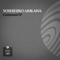 Yoshihiro Arikawa - Cosmonaut EP