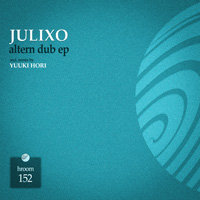 Julixo - Altern Dub EP