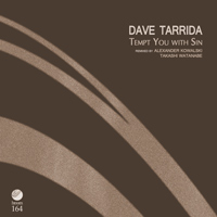 Dave Tarrida - Tempt You with Sin