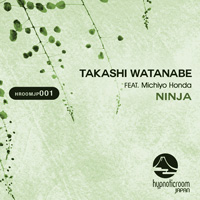 Takashi Watanabe feat. Michiyo Honda - Ninja