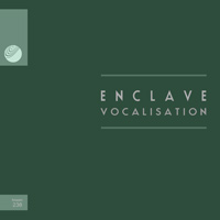 Enclave - Vocalisation