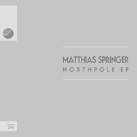 Matthias Springer – The Northern Pole EP