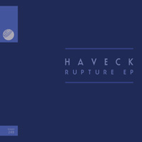 Haveck - Rupture EP