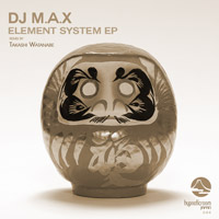 DJ M.A.X - Element System EP