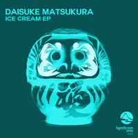 Daisuke Matsukura - Ice Cream EP
