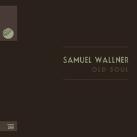 Samuel Wallner - Old Soul