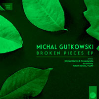 Michal Gutkowski - Broken Pieces EP