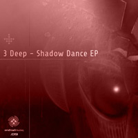 3 Deep - Shadow Dance EP