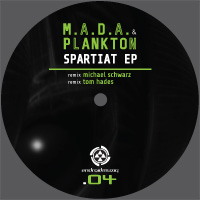 M.A.D.A. & Plankton - Spartiat EP