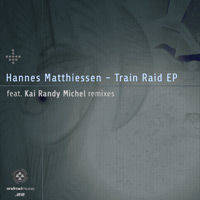 Hannes Matthiessen - Train Raid EP
