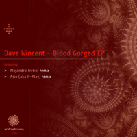 Dave Wincent - Blood Gorged EP
