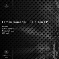 Kemmi Kamachi - Bela Jen EP