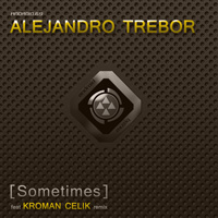 Alejandro Trebor - Sometimes
