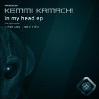 Kemmi Kamachi - In My Head EP