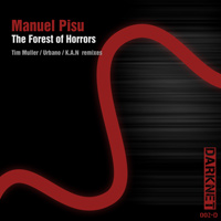 Manuel Pisu - The Forest Of Horrors