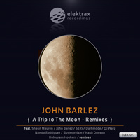 John Barlez - A Trip To The Moon - Remixes