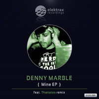 Denny Marble - Mine EP