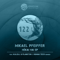 Mikael Pfeiffer - Hékai Hai EP