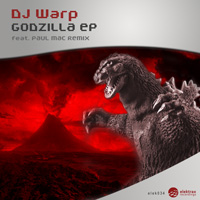 DJ Warp - Godzilla EP (feat. Paul Mac Remix)