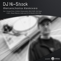 DJ Hi-Shock – Melancholia Remixes