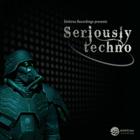 Various Artists – Seriously Techno